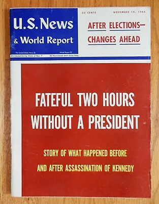 US News & World Report: Fateful Two Hours Without A President: November 14 1966 • $1.95