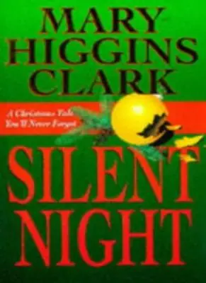 Silent NightMary Higgins Clark- 9780671719739 • £2.35