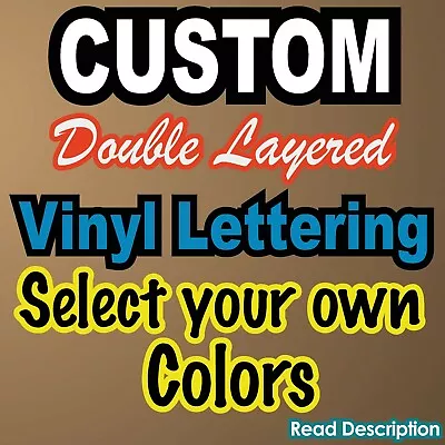 CUSTOM Vinyl Lettering Decal  Sticker Background Or Outline Two Colored Contour • $18.95