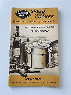 Mirro-Matic Deluxe Speed Pressure Cooker Directions Recipes Timetables Book 1972 • $6.99