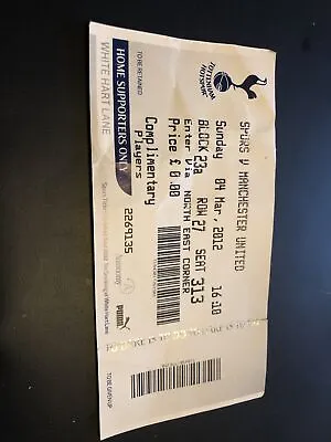Tottenham Hotspur V Manchester Utd League 4th Mar 2012…Match Ticket • £1