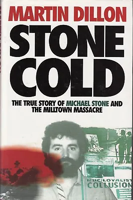 £29.99 • Buy Martin Dillon Stone Cold Michael Stone Book Northern Ireland Troubles Hardback