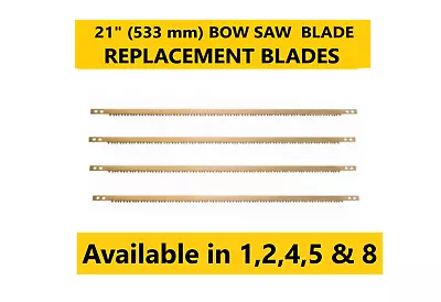£6.99 • Buy 21  BOW SAW BLADE HARD POINT BRANCH TREE WOOD WET CUT BLADE 533 Mm BOW SAW LOG