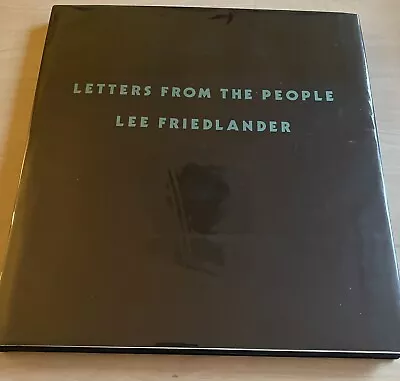 Lee Friedlander: Letters From The People SIGNED D.A.P.  First Edition V Fine • $280