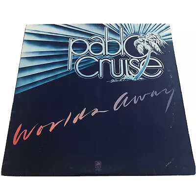 Pablo Cruise - Worlds Away - 1978 Vinyl LP A & M Records Inner Sleeve W/lyrics • $4.89