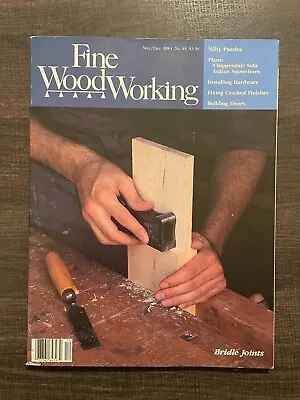 $6.39 • Buy Fine Woodworking Magazine Nov/Dec 1984 No. 49 Bridle Joints Vintage