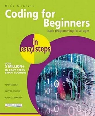 £4.99 • Buy Coding For Beginners In Easy Steps - Basic Programming For Al... By Mike McGrath