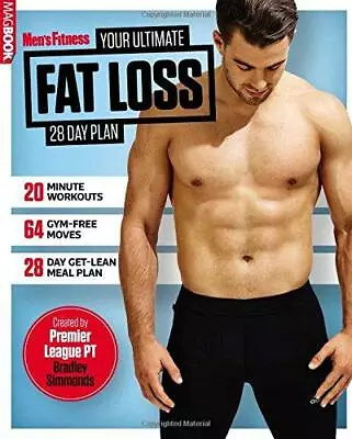 Mens Fitness 28 Day Fat Loss Men's Fitness Good Condition ISBN 1781065012 • £4.53