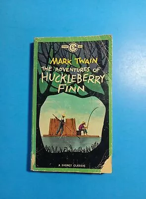 The Adventures Of Huckleberry Finn ~ Mark Twain 1959 Vintage Paperback Signet  • $5.22