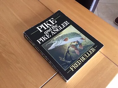 £19.50 • Buy Pike And The Pike Angler. Fred Buller. 1981 Edition. Softback.