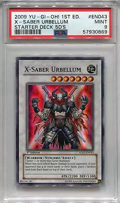 2009 Yu-Gi-Oh! YuGiOh 1st Edition #EN043 X-Saber Urbellum Super Rare PSA 9 POP 1 • $27.87