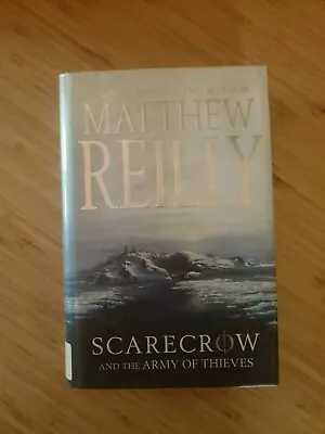 Scarecrow And The Army Of Thieves By Matthew Reilly (Hardback 2011) • $12.50