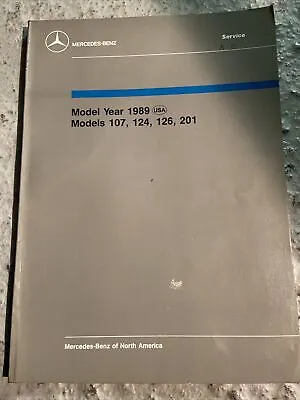 + 1989 Mercedes Benz Model 107 124 126 201 Service Manual OEM Book • $29