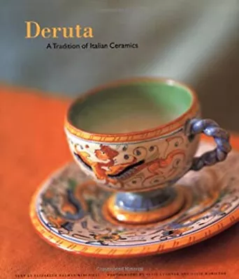 Deruta : A Tradition Of Italian Ceramics Hardcover David Hamilton • £5.66