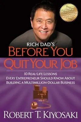 Rich Dad's Before You Quit Your Job: 10 Real • $4.98