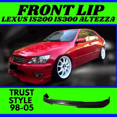 For Lexus IS200 IS300 (98-05) Altezza Front Lip Bumper Splitter TRUST Style ABS • $399