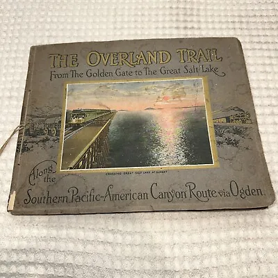 $75 • Buy Southern Pacific Railroad Booklet “ The Overland Trail” Canyon Route Via Ogden