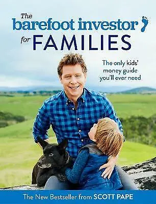 $21 • Buy NEW The Barefoot Investor For Families By Scott Pape (Paperback) FREE Shipping