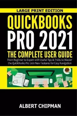 Albert Chipman QuickBooks Pro 2021 (Paperback) (US IMPORT) • £21.17