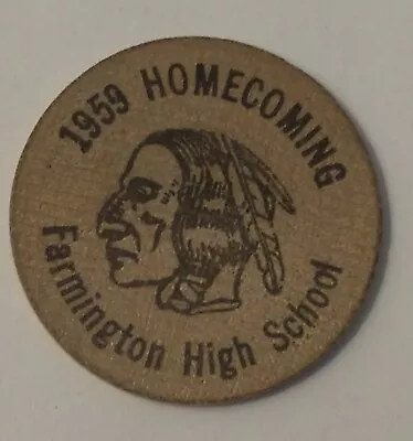 Farmington IA 1959 Homecoming Wooden Nickel ~ Farmington Coin Club (1959) • $2.99