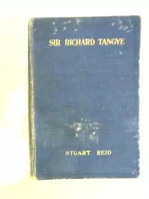 Sir Richard Tangye (Stuart J. Reid - 1908) (ID:82069) • £11.98