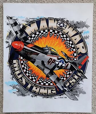  Man-o-war P-51 Silk Screen Prototype Art Wwii Mad Dog '95 • $6.95