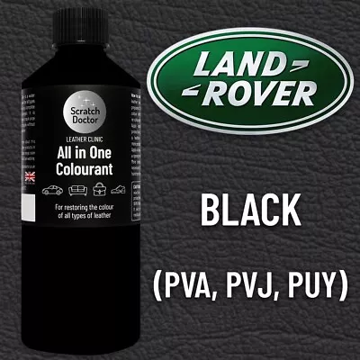 Leather Paint LAND ROVER Car Seat BLACK PVA/PVJ/PUY All In One 250ml Dye Repair • £16.95