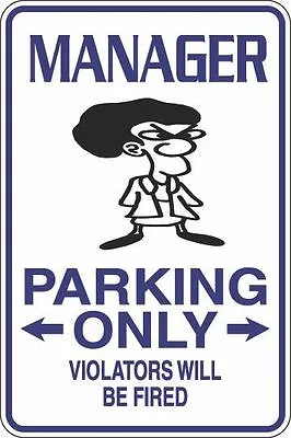 Metal Sign Manager Parking Only 8” X 12” Aluminum S335 • $8.99