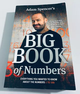 Big Book Of Numbers 1-100 Adam Spencer Symbolism Mathematics Numeration • $10