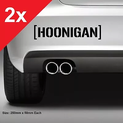 2x Hoonigan Car Sticker Decal Vinyl For JDM Illest Hoon Drift Monster Energy • $5.95