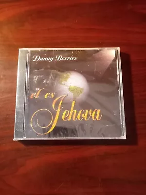 Danny Berrios: El Es Jehova Cd ( Case Has A Crack On Back). Musica Cristiana  • $16.50