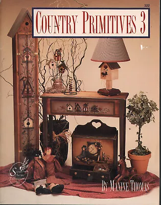 Country Primitives 3 Tole Decorative Painting Book Maxine Thomas 1995 • $9.95