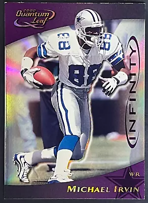 2000 Quantum Leaf Infinity Purple #70 - Michael Irvin - (#/25) • $3.25