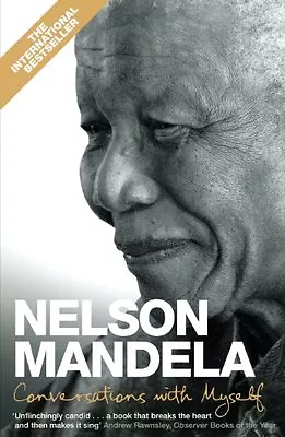 Conversations With Myself By Nelson Mandela. 9780230755949 • £3.62