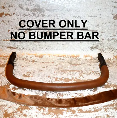MAMAS & PAPAS OCARRO TAN BROWN COVER For Bumper Safety Bar / Carry Handle*COVER* • £5.65