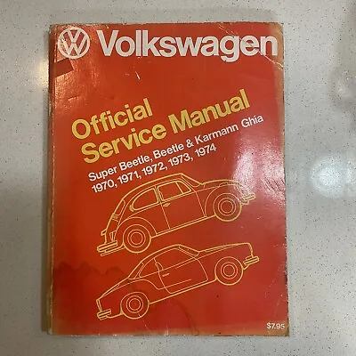 Volkswagen Official Service Manual Super Beetle Karmann Ghia 1970-1974 Bentley • $45