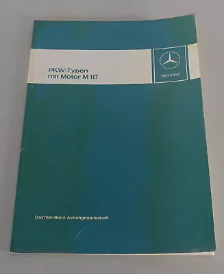 Workshop Manual Mercedes Motor M117 IN W116 450 Se Sel Sl R107 C107 SLC 1973 • $106.26