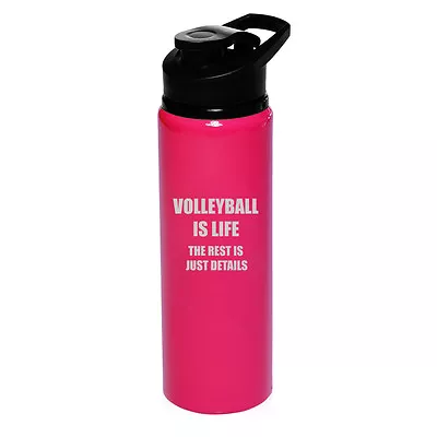 25oz Aluminum Sports Water Bottle Travel Volleyball Is Life • $19.99