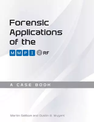 Forensic Applications Of The MMPI-2-RF: A Case Book - Paperback - GOOD • $22.45