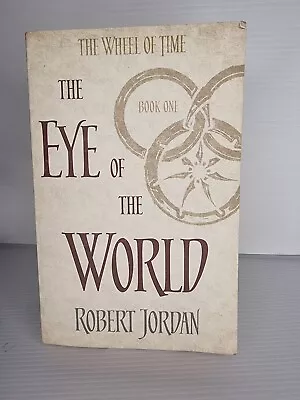 The Eye Of The World (Book 1 The Wheel Of Time) Robert Jordan (PB 2014) Orbit • $40