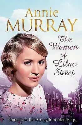 £99 • Buy Murray, Annie : The Women Of Lilac Street Highly Rated EBay Seller Great Prices