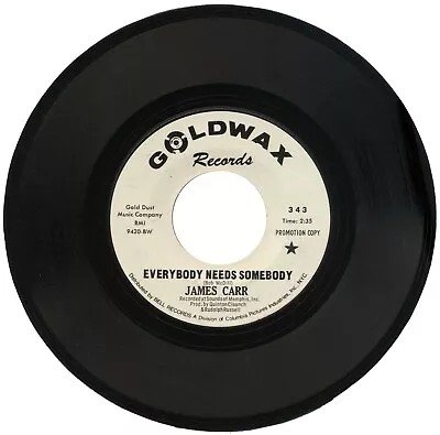 JAMES CARR  EVERYBODY NEEDS SOMEBODY C/w ROW ROW YOUR BOAT  DEMO 1969 DEEP SOUL • £9.79