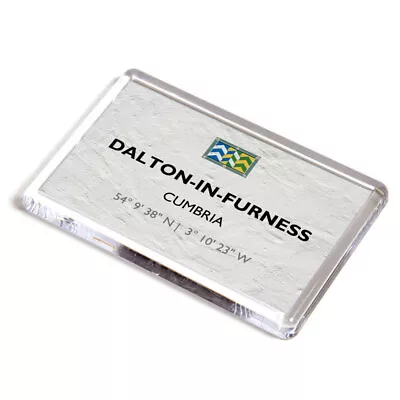 FRIDGE MAGNET - Dalton-In-Furness Cumbria - Lat/Long SD2374 • £3.99