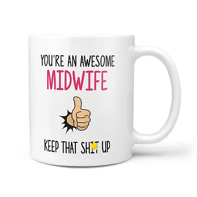 Awesome Midwife Gift Mug - Thank You Presents For Midwives New Job Ideas Gifts • £9.95