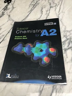 Edexcel Chemistry For A2 By Graham Hill (Paperback 2009) • £4.50