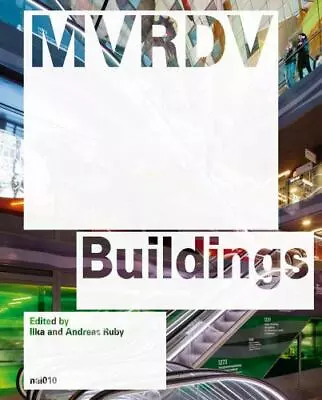 MVRDV Buildings: Updated Edition By Ruby Ilka (Hardcover) • $36.99