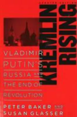 Kremlin Rising: Vladimir Putin's Russia And The End Of Revolution Updated Editi • $5.47