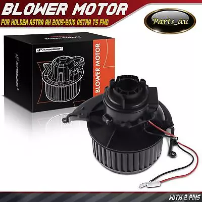 A/C Heater Blower Fan Motor For Holden Astra AH 2005-2010 Astra TS 1998-2005 • $72.99