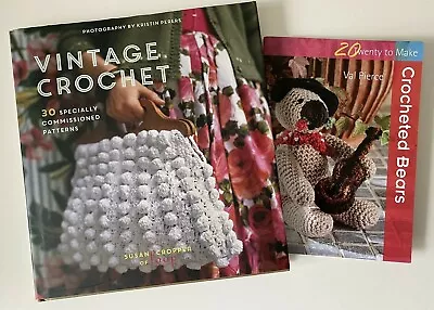 Vintage Crochet By Susan Cropper HB + Crocheted Bears By Val Pierce - Paperback • £7.95