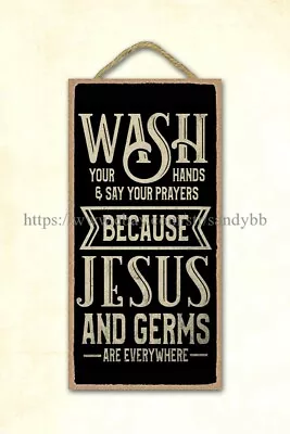 Living Room Plaque Wall Art Wash Your Hands And Say Your Prayers Wood Sign • £15.93